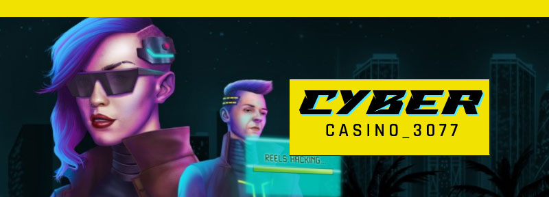 CyberCasino 3077 zuverlässig